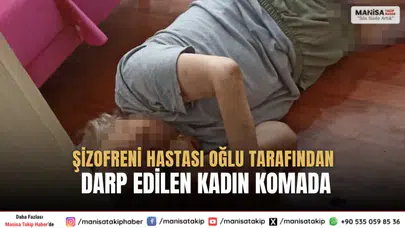 Pamukkalede Şizofreni Hastası Oğlu Tarafından Darp Edilen Kadın Komada