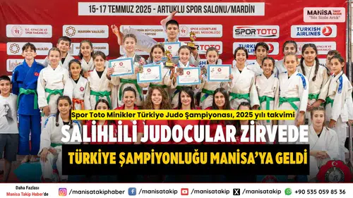 Salihlili Judocular Zirvede Türkiye Şampiyonluğu Manisa’ya Geldi