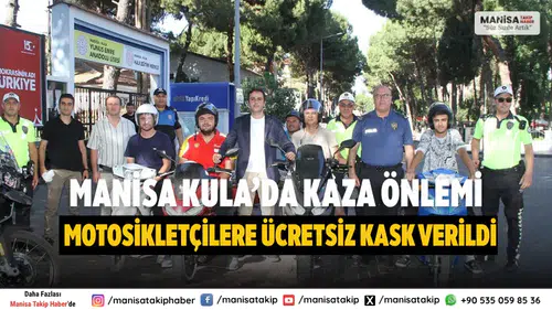 Kula’da Motosiklet Sürücülerine Ücretsiz Kask Dağıtıldı