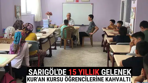Sarıgöl'de 15 Yıllık Gelenek Kur'an Kursu Öğrencilerine Kahvaltı