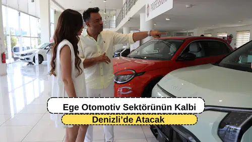 Ege Otomotiv Sektörünün Kalbi Denizli’de Atacak DEMOT Fuarı Başlıyor