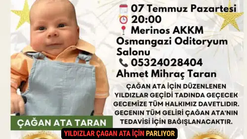Yıldızlar Çagan Ata İçin Parlıyor SMA Tip-1'e Karşı Büyük Destek Gecesi