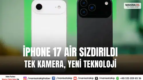 iPhone 17 Air Sızdırıldı Tek Kamera, Küçük Batarya, Yeni Teknoloji