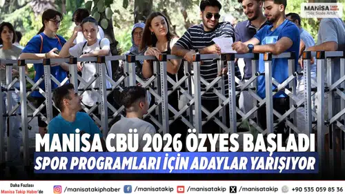 Manisa CBÜ 2026 ÖZYES Başladı: Spor Programları İçin Adaylar Yarışıyor