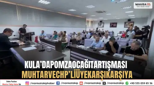 Kula’da Pomza Ocağı Tartışması: Muhtar ve CHP’li Üye Karşı Karşıya