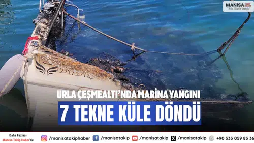 Urla Çeşmealtı’nda marina yangını 7 tekne küle döndü
