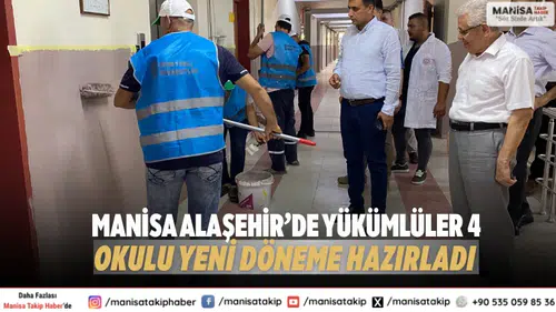 Manisa Alaşehir’de Yükümlüler 4 Okulu Yeni Döneme Hazırladı
