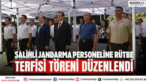 Salihli Jandarma Personeline Rütbe Terfisi Töreni Düzenlendi