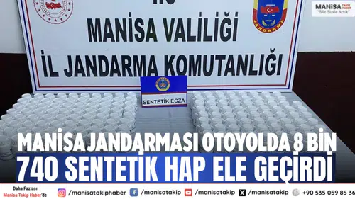 Manisa jandarması otoyolda 8 bin 740 sentetik hap ele geçirdi