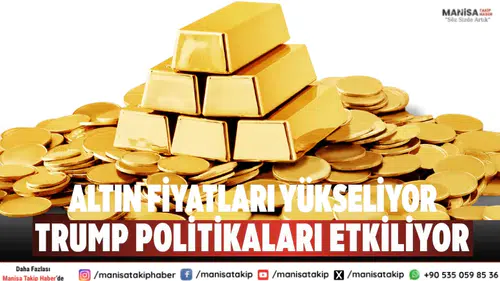 Altın Fiyatlarında Yükseliş: Trump Politikaları ve Jeopolitik Riskler