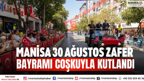 Manisa 30 Ağustos Kutlamaları: Jandarma Gösterisi ve F-16 Geçişi