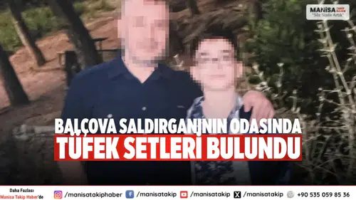 Balçova saldırganının odasında tüfek setleri bulundu