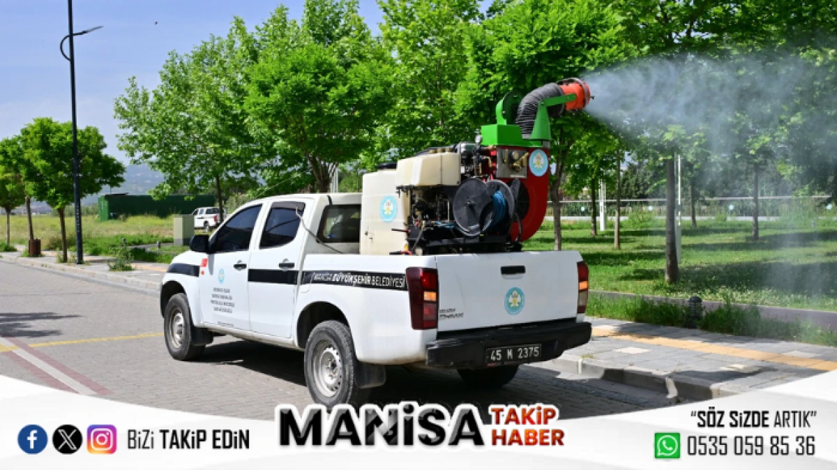 Manisa Büyükşehir’den Yaz Öncesi Yoğun İlaçlama Seferberliği