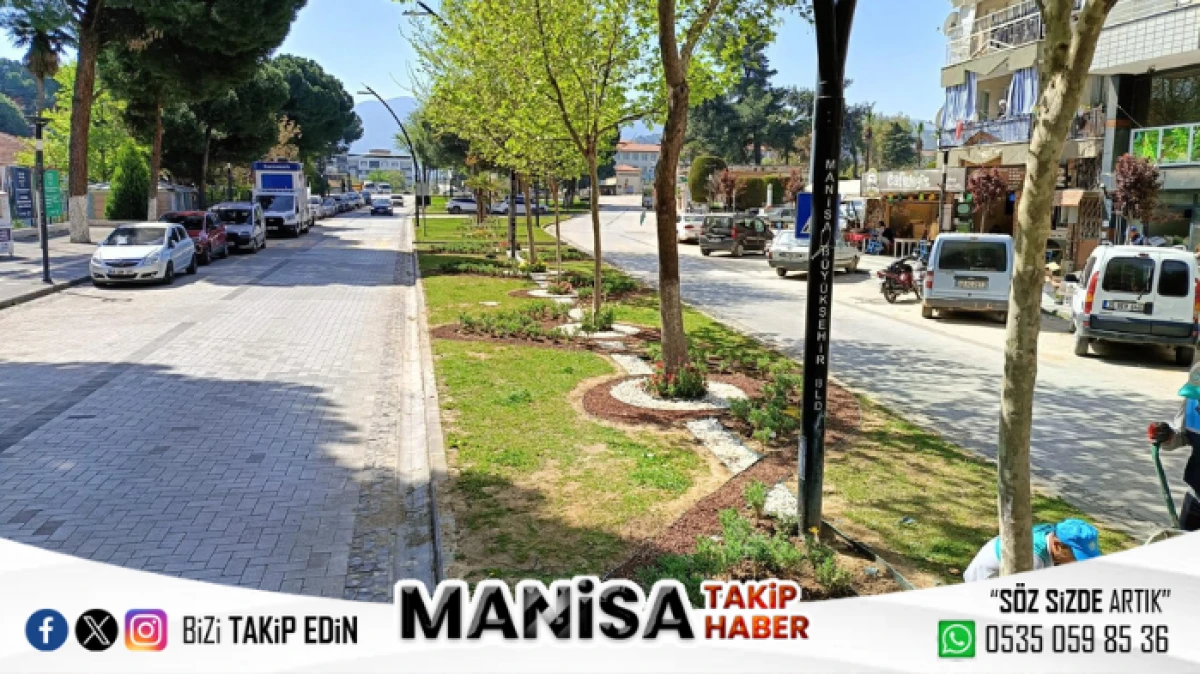 Manisa’nın Yeşil Yüzü Güzelleşiyor: Kent Estetiğine Modern Dokunuş