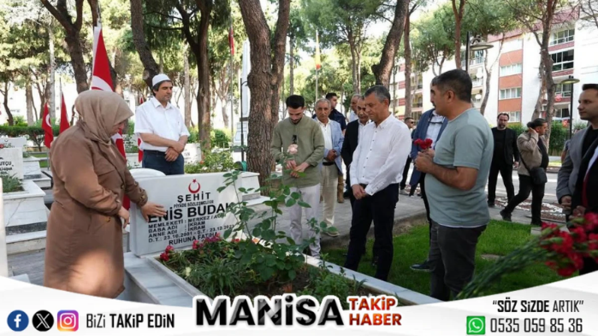 Özgür Özel Manisa’da Bayramlaştı, Şehitleri ve Ahmet Bedevi’yi Andı