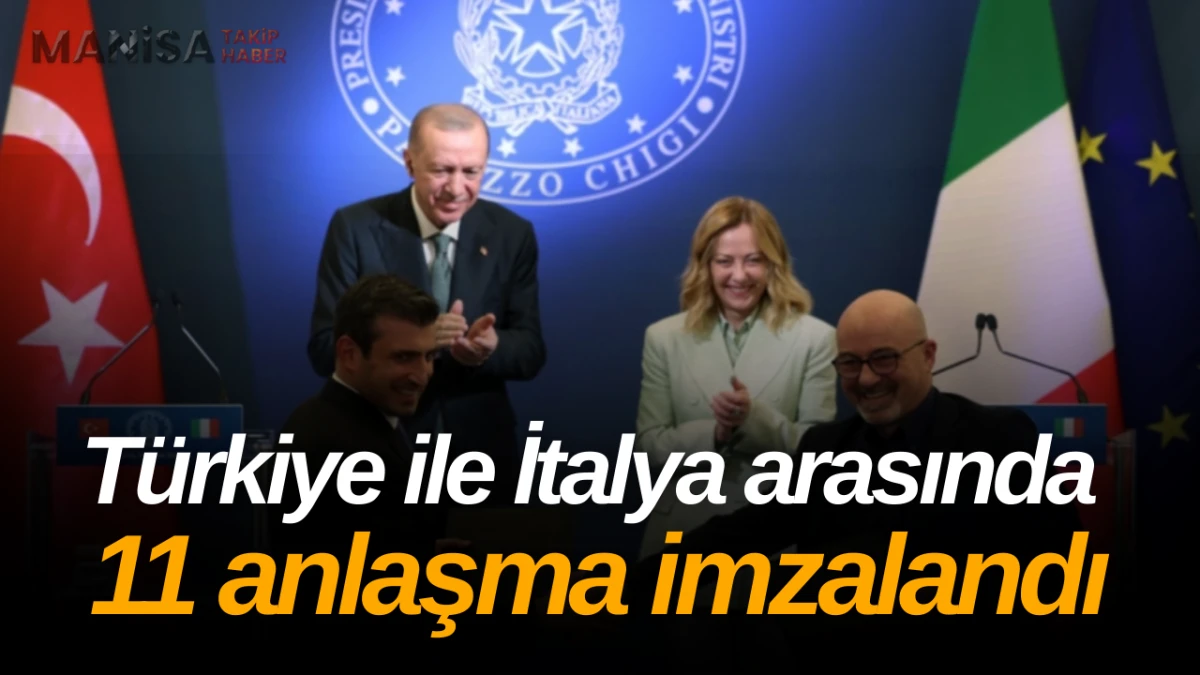 Türkiye ile İtalya arasında 11 anlaşma imzalandı
